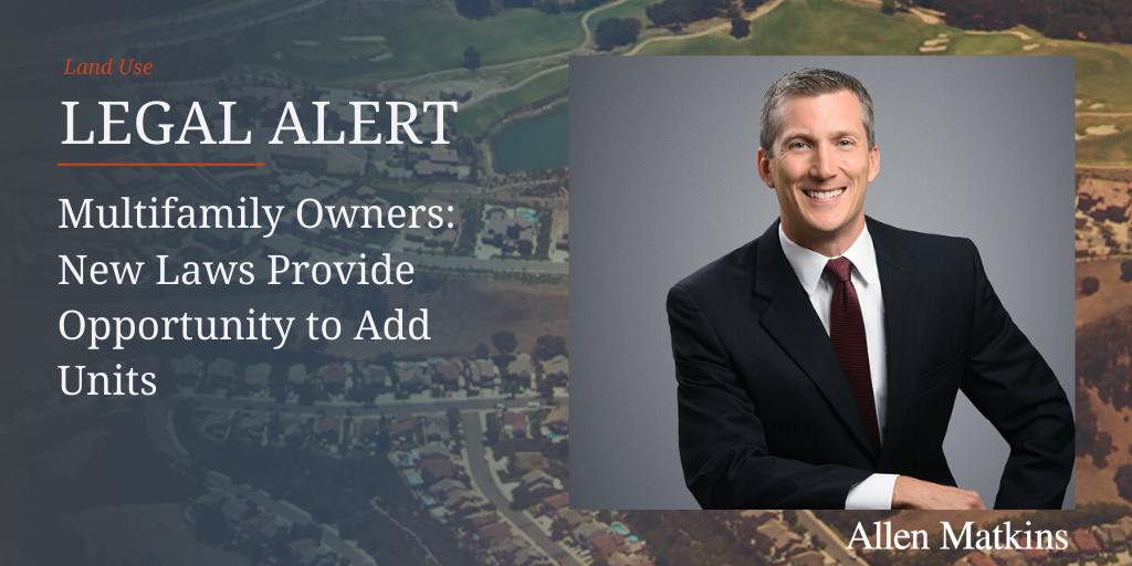 Multifamily owners new laws provide opportunity to add units legal