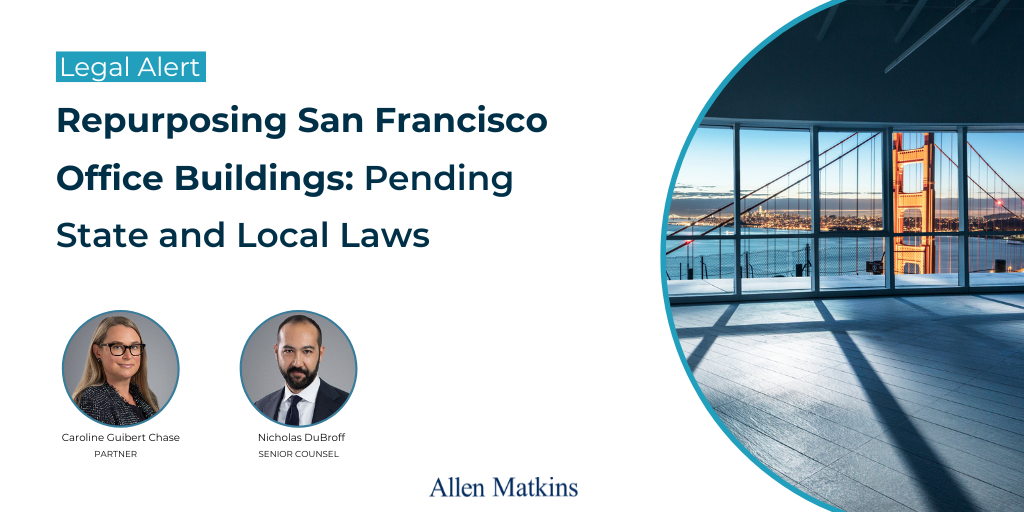 Repurposing San Francisco Office Buildings Pending State and Local
