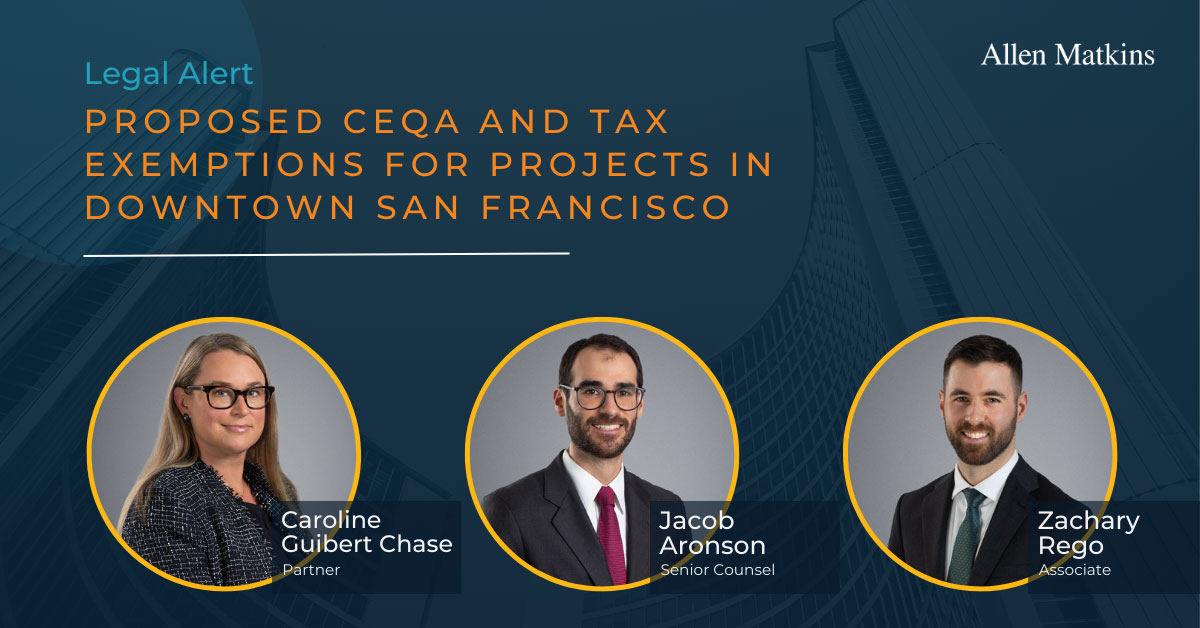 Proposed CEQA and Tax Exemptions for Projects in Downtown San 
